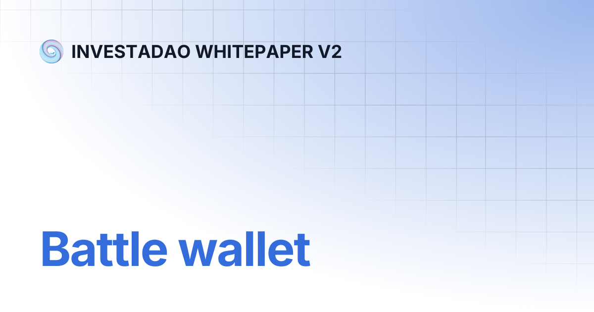 Battle wallet | INVESTADAO WHITEPAPER V2